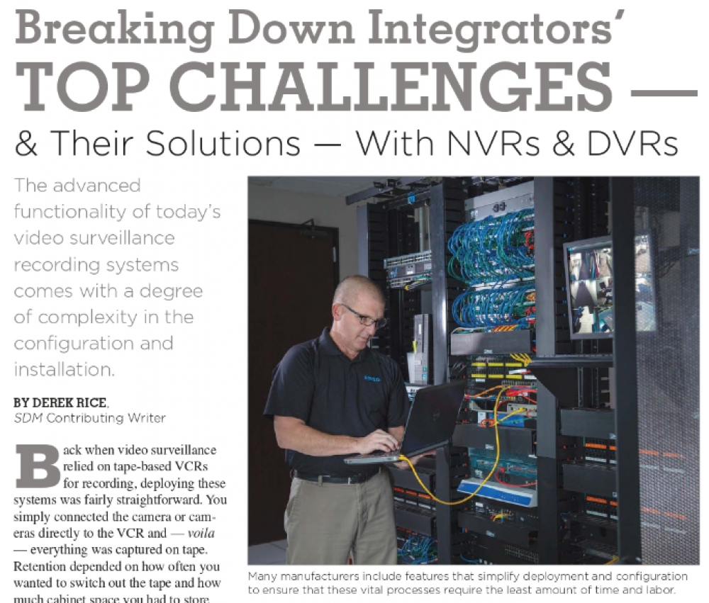 Breaking Down Integrators' Top Challenges - & their solutions - With DVRs & NVRs